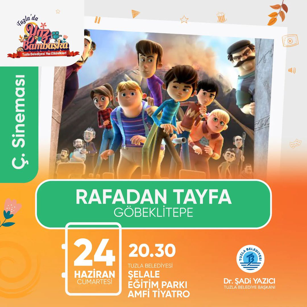 Tuzla Belediyesi - Rafadan Tayfa G�beklitepe,  �ocuk Sinemas?